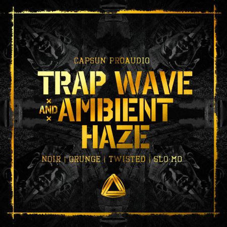 Trap Wave and Ambient Haze