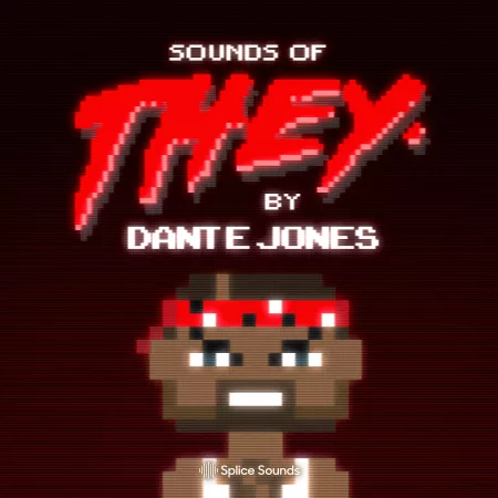 Sounds of THEY. By Dante Jones