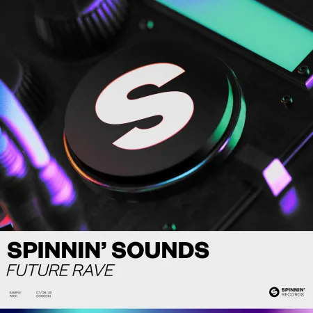 Spinnin’ Sounds – Future Rave