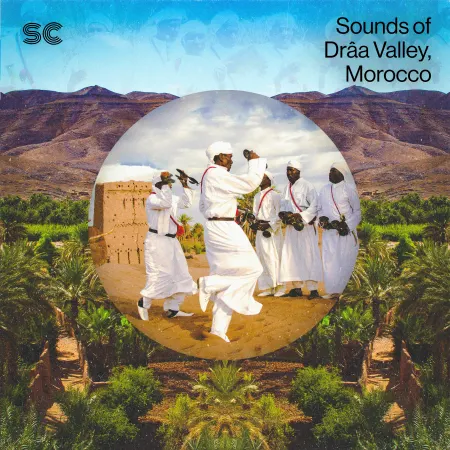Sounds of Drâa Valley, Morocco