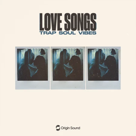 LOVE SONGS – TRAPSOUL VIBES