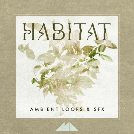Habitat – Ambient Loops & SFX