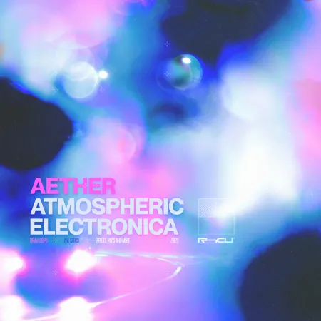 Aether – Atmospheric Electronica