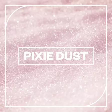 Pixie Dust