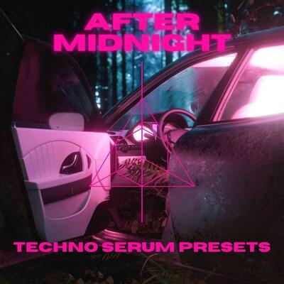 After Midnight – Techno Serum Presets