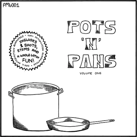 Pots ‘n’ Pans – Vol 1