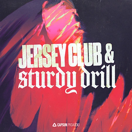 Jersey Club & Sturdy Drill